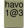 Havo 1@3 by V. Crolla