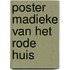 Poster Madieke van het rode huis