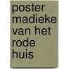 Poster Madieke van het rode huis door Astrid Lindgren