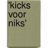 'Kicks voor niks' door M. Theunissen