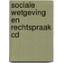 Sociale wetgeving en rechtspraak cd
