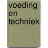 Voeding en techniek by Luc De Vlieger