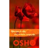 Allereerst zijn & dan verliefd samenzijn door Osho