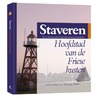 Staveren hoofdstad van de Friese kusten door Klaas Jansma