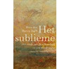 Het sublieme by Hans den Hartog Jager