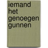 Iemand het genoegen gunnen by W.M. Scheltens