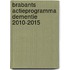 Brabants Actieprogramma Dementie 2010-2015