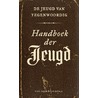 Handboek der Jeugd by Jeugd van Tegenwoordig