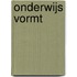 Onderwijs vormt