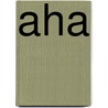 Aha door PhD Peter R. Wilkinson