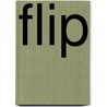 Flip by Martyn Bedford