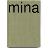 Mina door David Almond