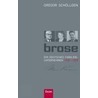 Brose by Gregor Schöllgen