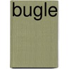 Bugle by Kendall Lincoln Achorn