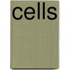 Cells door Scott Holstad