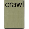 Crawl by John McCormick