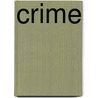 Crime door Lauri S. Friedman