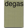 Degas by Jean Sutherland Boggs