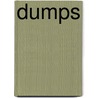Dumps door Louisa Parr