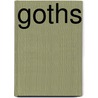 Goths by Micah L. Issitt
