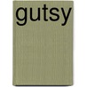 Gutsy door David Attree