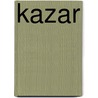 Kazar by Pino Rinaldi