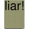 Liar! by Karen Tayleur