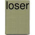 Loser