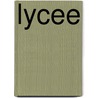 Lycee by Leon Thiesse