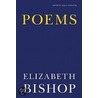 Poems door Elizabeth Bishop