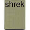 Shrek by Scott Shaw!
