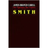 Smith by James Branch Cabell