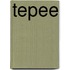 Tepee