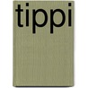 Tippi door Tippi Degre