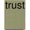 Trust by Steven Dietz