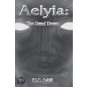 Aelyia by P.J.C. Cahill