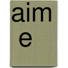 Aim  E by Agnes Giberne