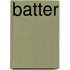 Batter