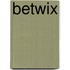 Betwix