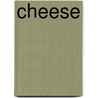Cheese by Jerold W. Apps