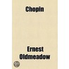Chopin door Ernest Oldmeadow
