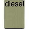 Diesel by Not Available