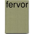 Fervor