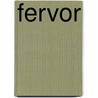 Fervor door Michael Augsburger