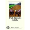 Gefahr by Dick Francis