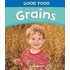 Grains