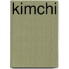 Kimchi by Not Available