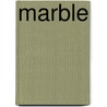 Marble by Marina Carr