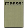 Messer by Tobias Capwell