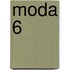 Moda 6